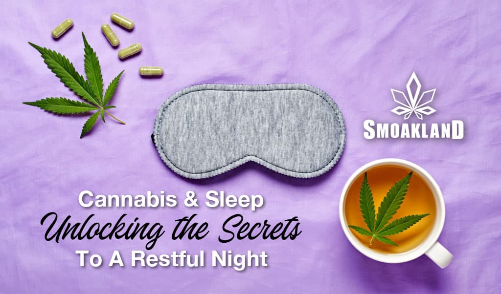 Cannabis and Sleep: Unlocking the Secrets to a Restful Night