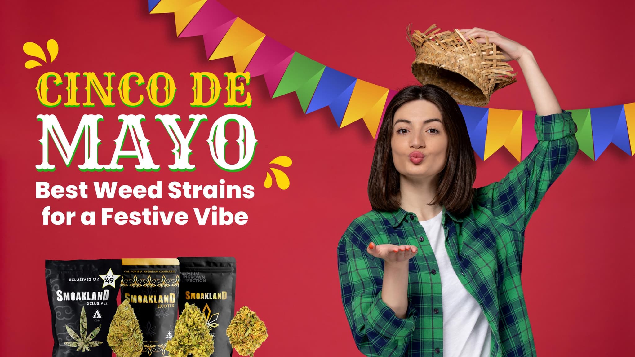 Cinco de Mayo: Best Weed Strains for a Festive Vibe
