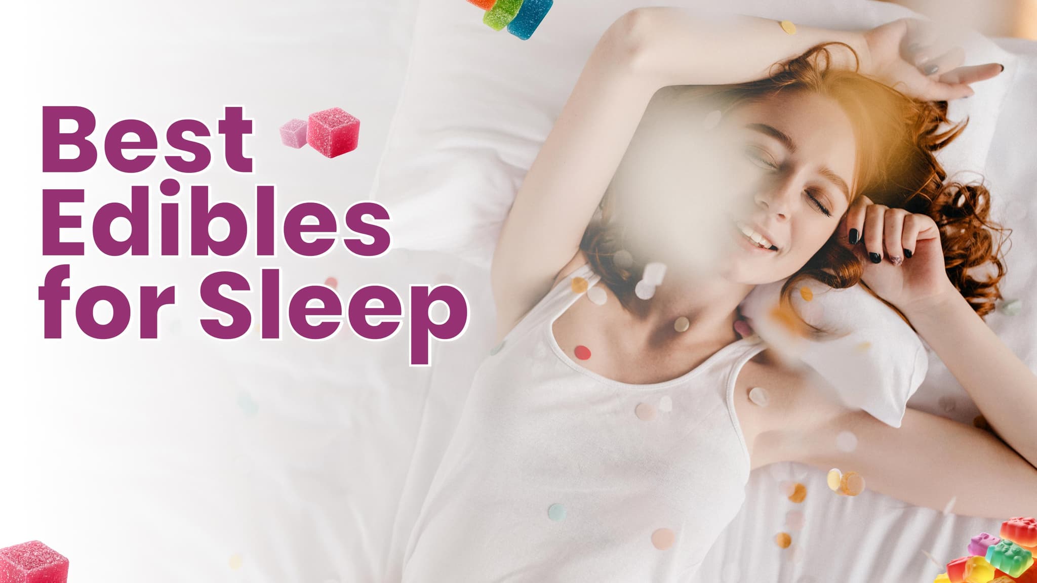 An Ultimate Guide to the Best edibles for sleep