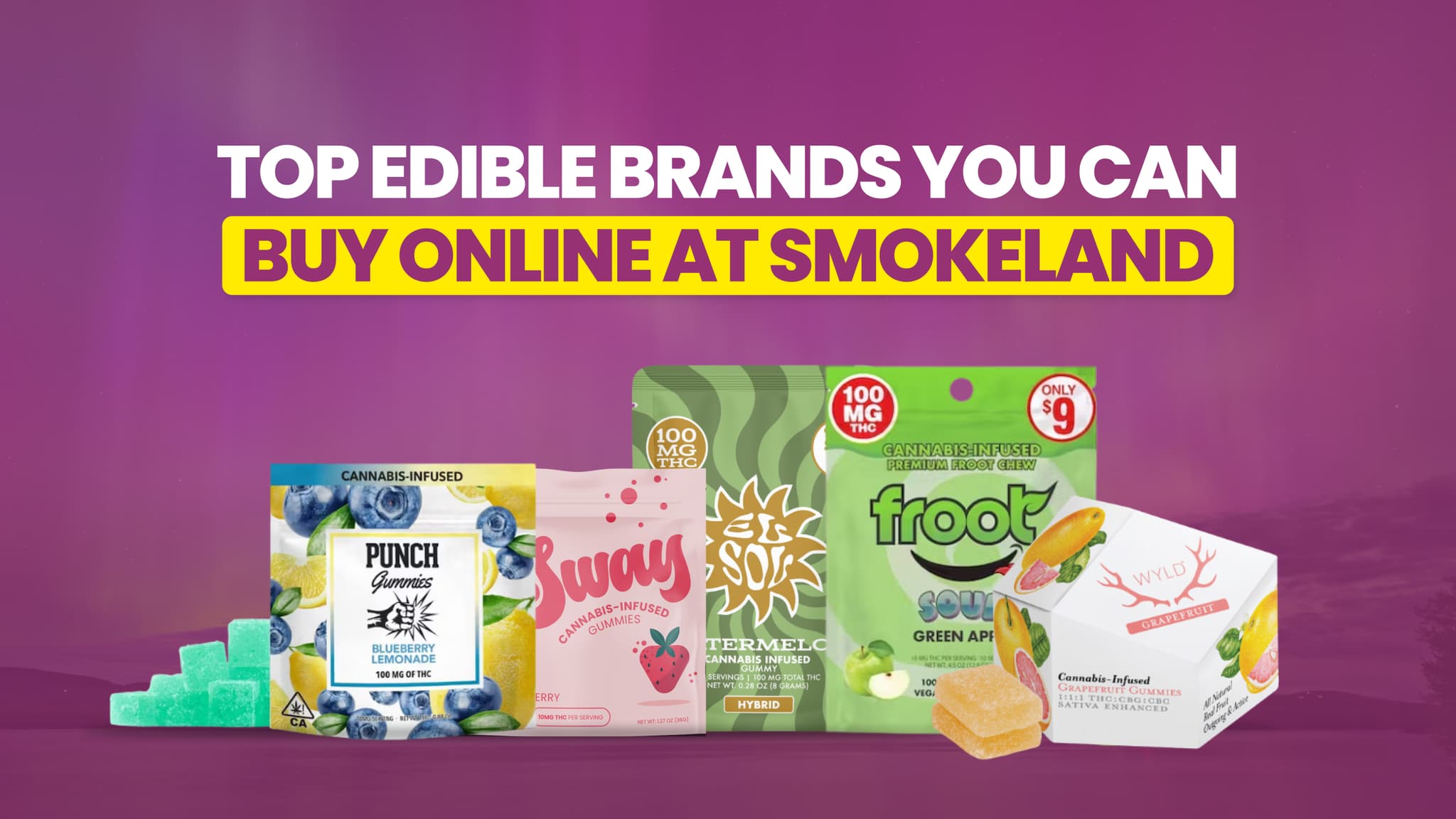 Hidden Gems: Top Cannabis Edible Brands You Can Buy Online at Smokeland
