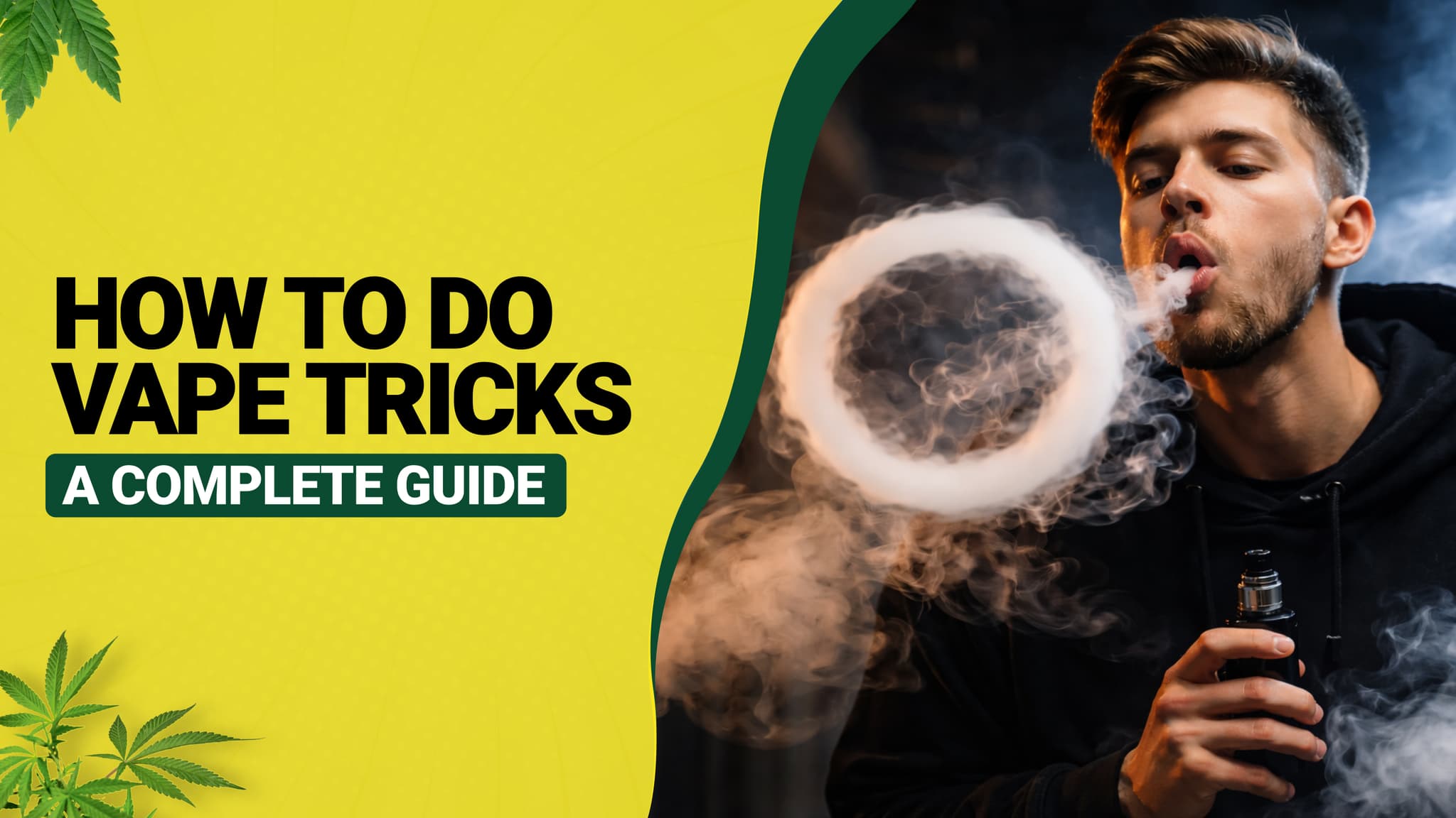 How To Do Vape Tricks - A complete guide