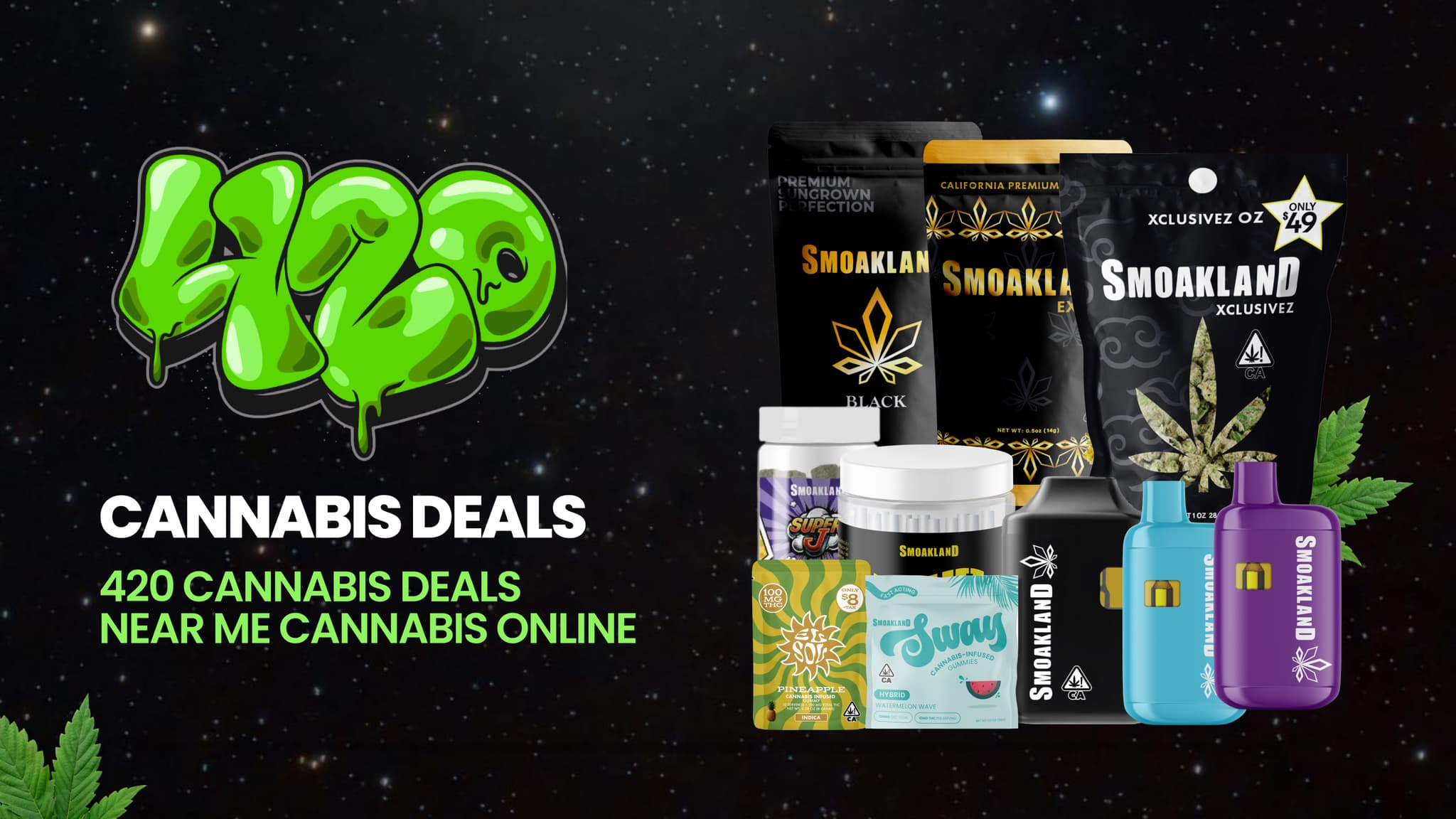 The Ultimate Guide to Scoring the Best 420 Cannabis Deals Online for Flower, Edibles & Vapes