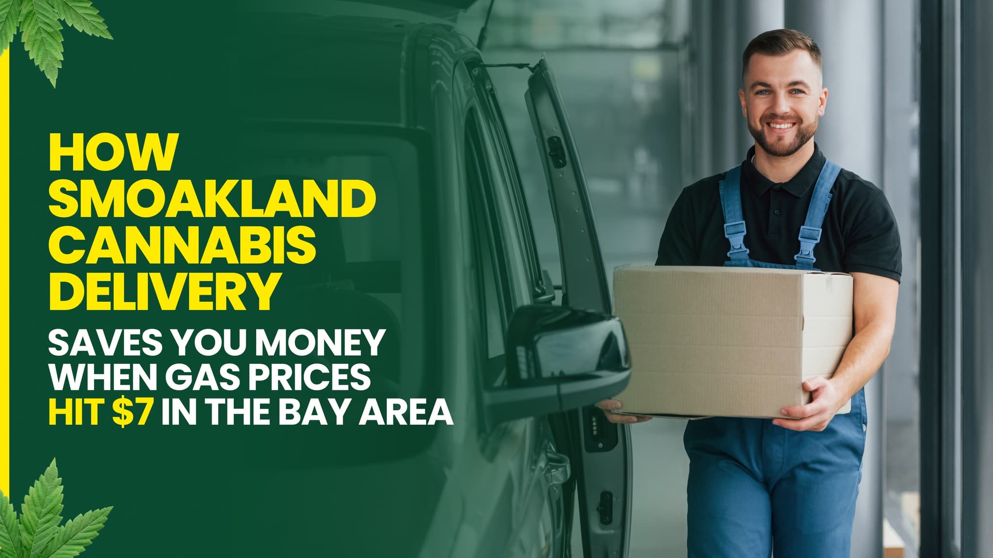 How Smoakland Cannabis Delivery Saves You Money When Gas Prices Hit $7 in the Bay Area