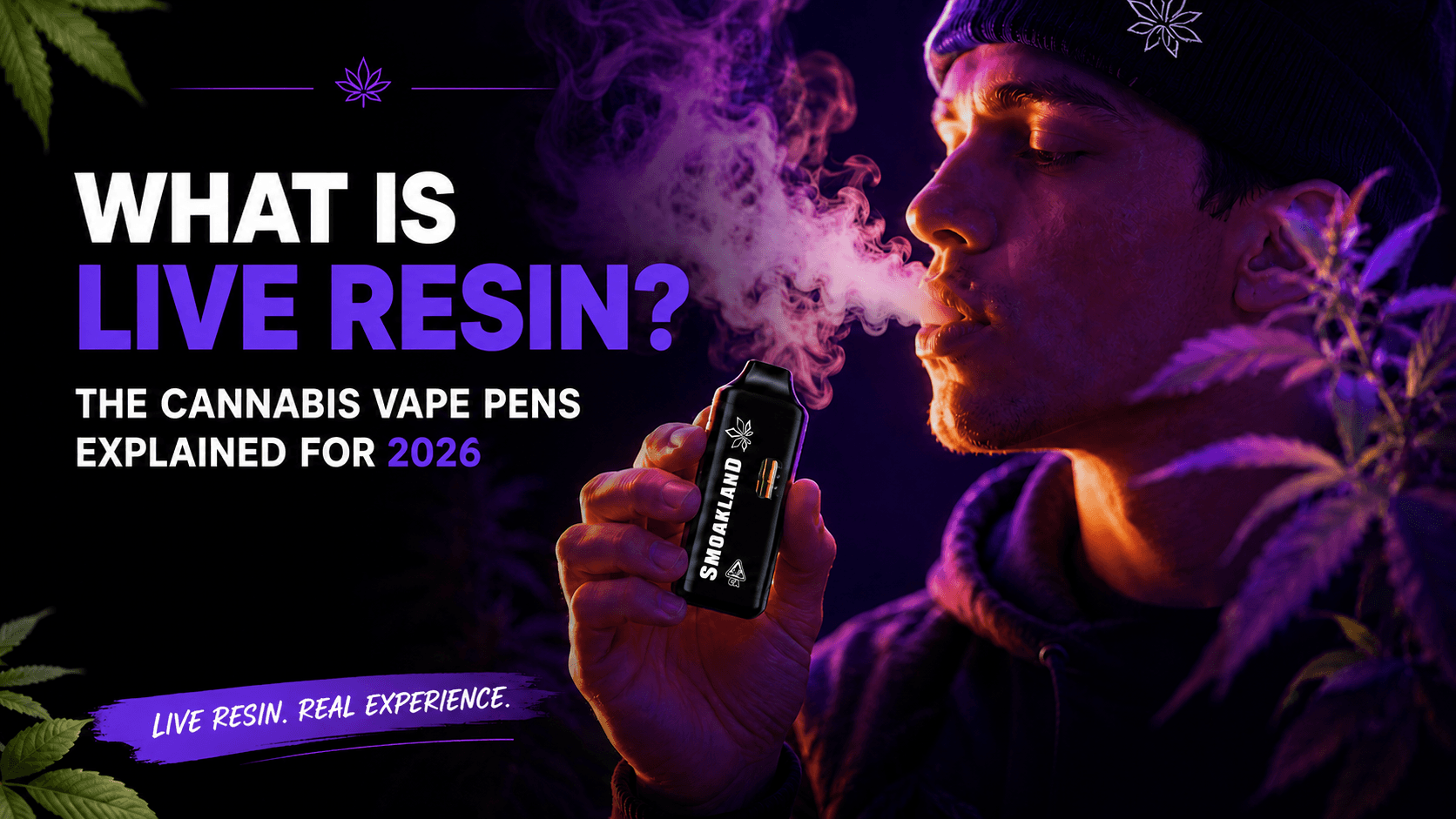 What Is Live Resin? The Cannabis Vape Pens Explained for 2026