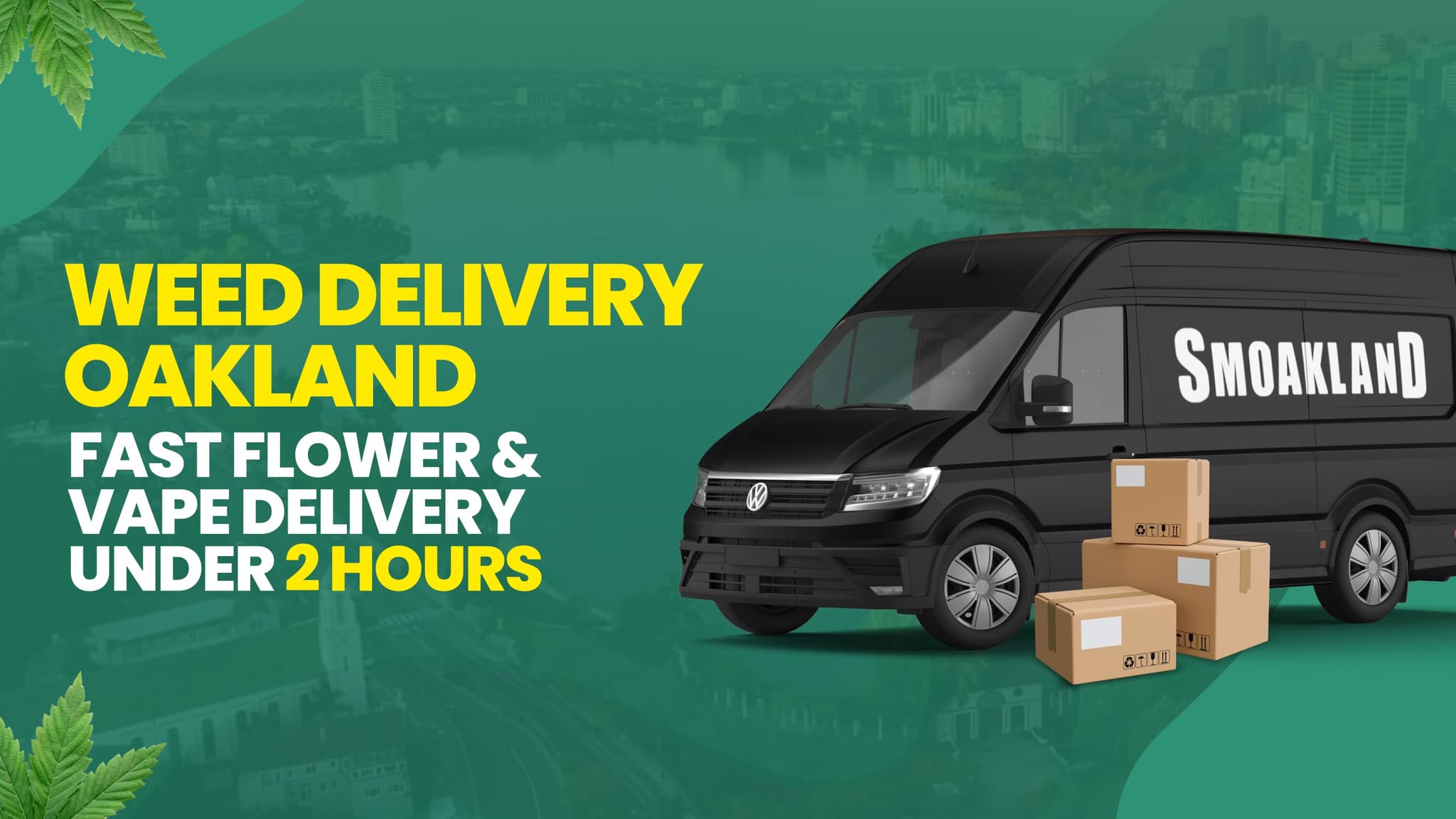 Oakland Cannabis Delivery: Order Flower & Vapes, Get It in 2 Hours or Less