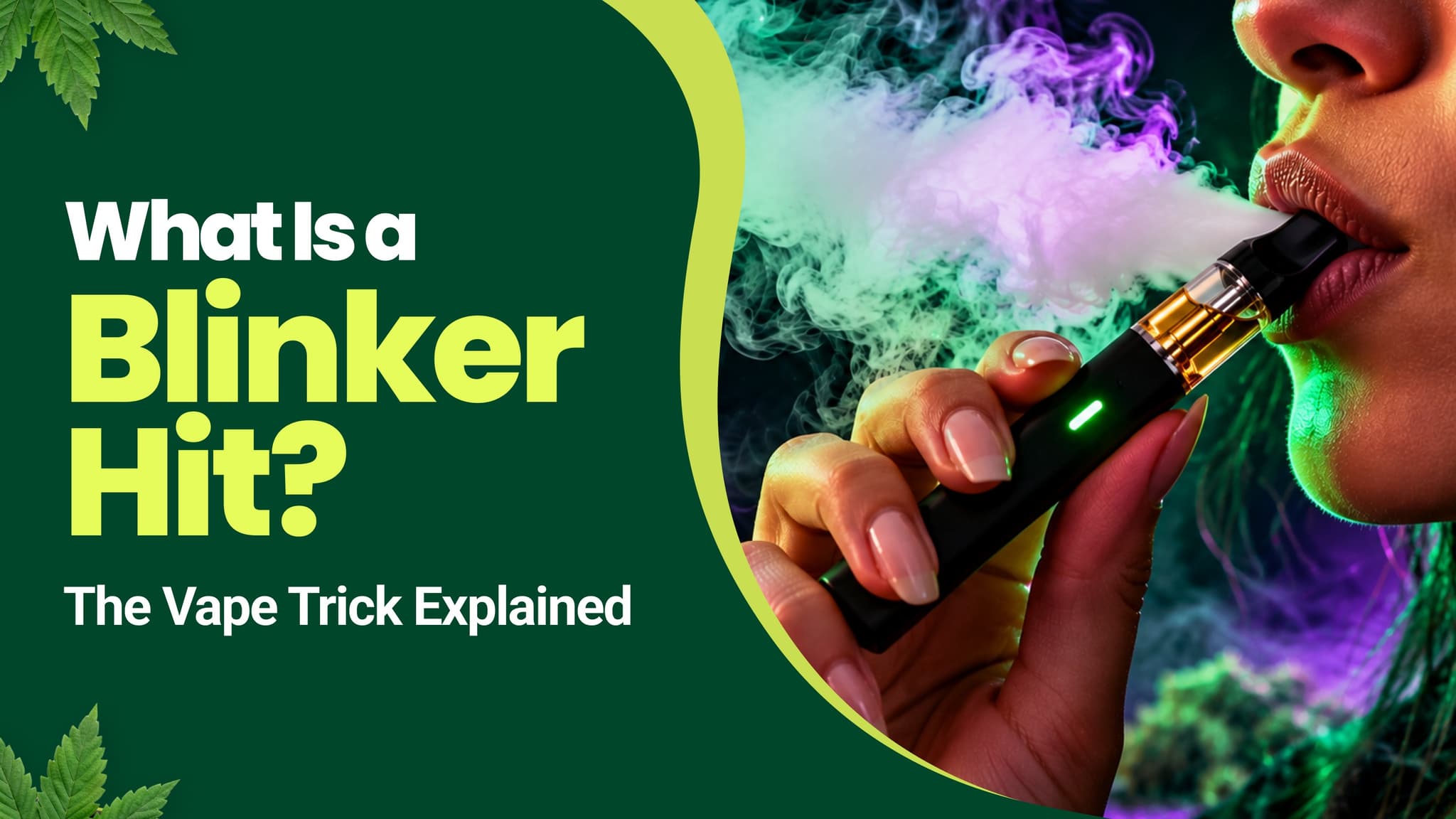 What Is a Blinker Hit? The Vape Trick Explained