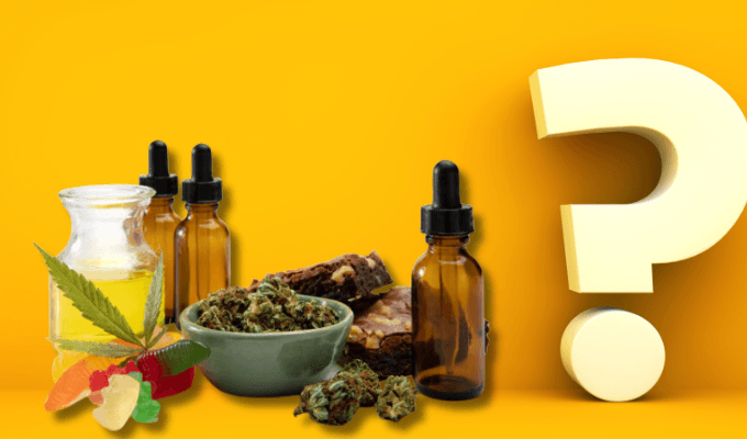 Which Cannabis Product is  Right For Me