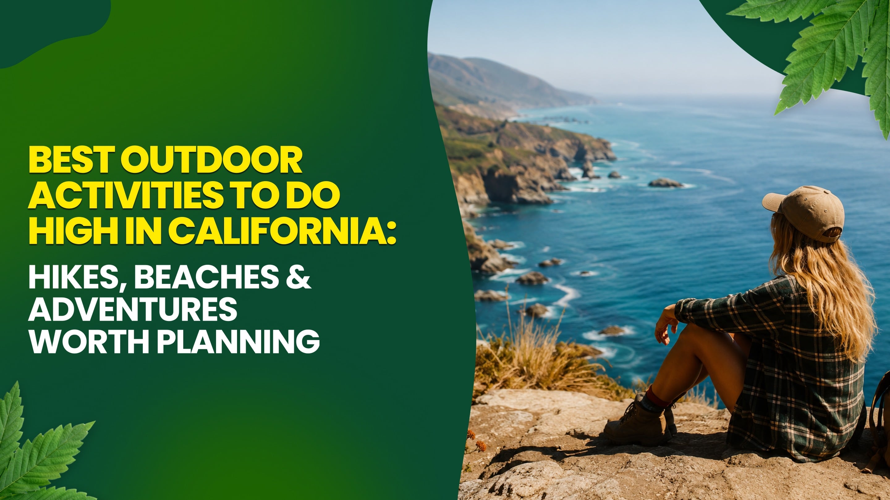Best Outdoor Activities to Do High in California: Hikes, Beaches & Adventures Worth Planning